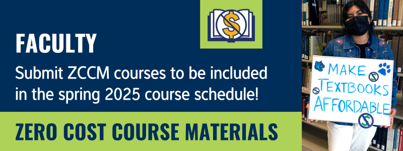 Submit Zero Cost Course Materials courses to be included in in the spring 2025 course schedule!